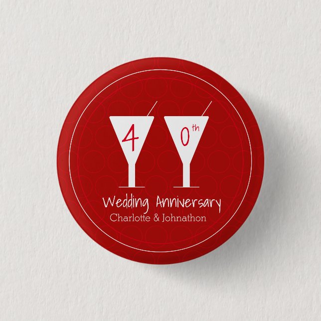 40. Ruby Wedding Jubiläumscocktail Glas Button (Vorderseite)