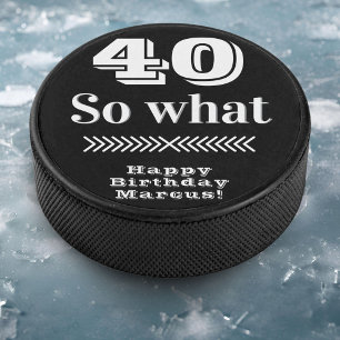 40 so, was Funny Zitat 40. Geburtstag Eishockey Puck