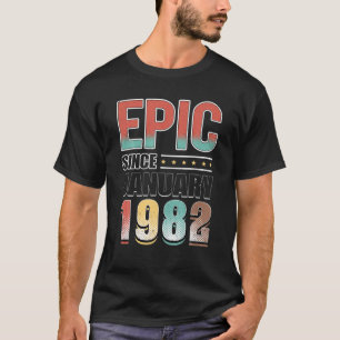 40 tägige Dekoration 40. Geburtstag Epic Seit Janu T-Shirt