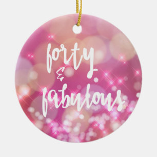 40 u. fabelhafter, 40. Geburtstags-Glamour Keramikornament