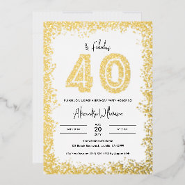 40 und fabelhafte 40. Geburtstag Party Real Gold Folieneinladung