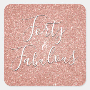 40 und fabelhafte Rose Gold Blush Pink Glitzer Quadratischer Aufkleber