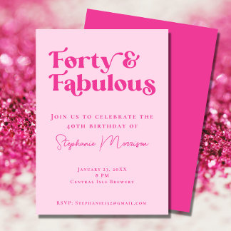 40 und Fabulous Bold Typografie Pink Geburtstag Einladung