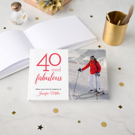 40 und fabulous, Ihr Foto und Name 40. Geburtstag Gästebuch