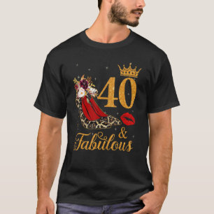 40 und herrliche 40 Jahre alte Königin High Heels T-Shirt