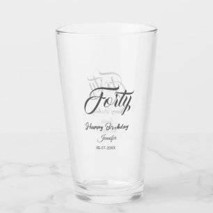40. vierzigster Geburtstag Name Datum Jahr grau  Glas