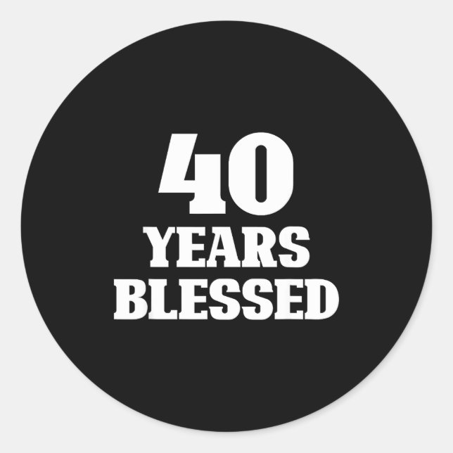 40 Years Blessed 40th Birthday Christian Religious Runder Aufkleber (Vorderseite)