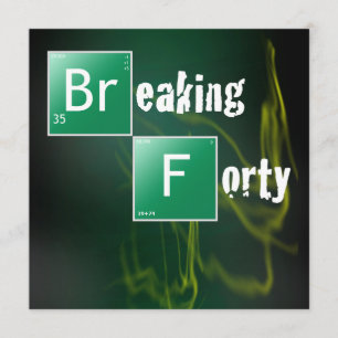 40er Geburtstagsfeier Breaking Bad Einladung