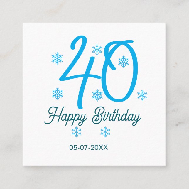 40th birthday add name date year blue template quadratische visitenkarte (Vorderseite)