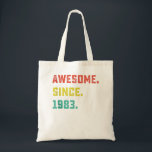 40th Birthday Gift Vintage Awesome Since 1983 40 Y Tragetasche<br><div class="desc">40th Birthday Gift Vintage Awesome Since 1983 40 Years Old</div>