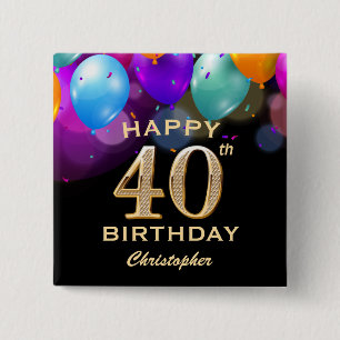 40th Birthday Party Black and Gold Balloons Button