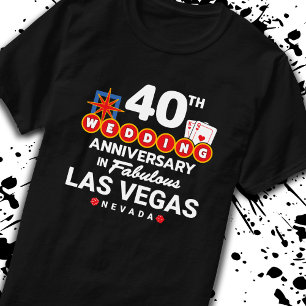 40th Wedding Anniversary Las Vegas Trip T-Shirt