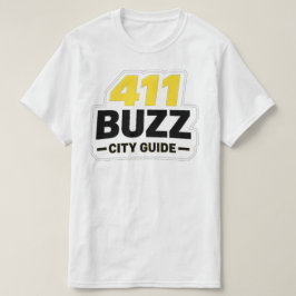 411 Buzz City Guide-Shirt T-Shirt