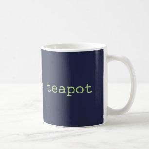 418 bin ich eine Teekanne Kaffeetasse