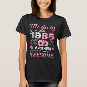 41. Geburtstag Made In 1985 41 Jahre großartig T-Shirt