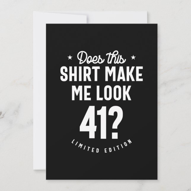41 Jahre alt - 41. Geburtstag Funny Gift Dankeskarte (Vorderseite)