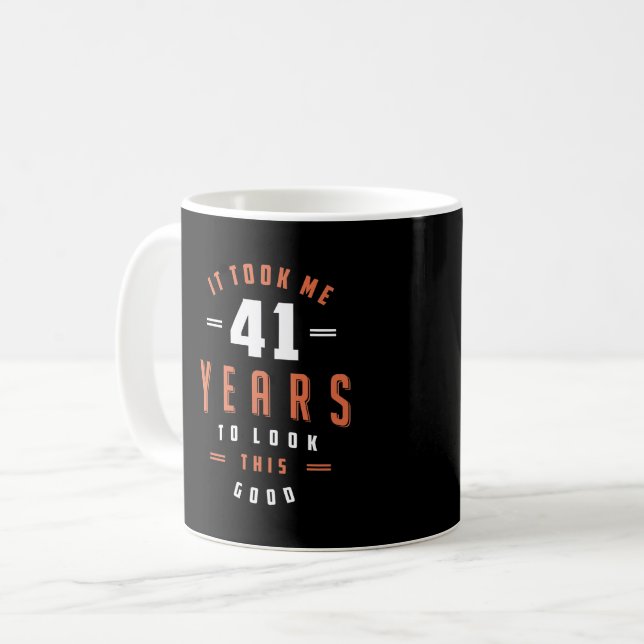 41 Jahre altes Geburtstagsgeschenk Kaffeetasse (Vorderseite Links)