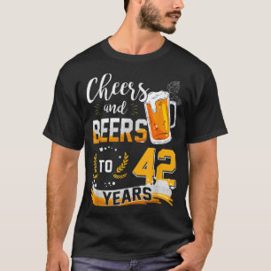 42. Geburtstagskuiere und Biere bis 42 Jahre Gebor T-Shirt