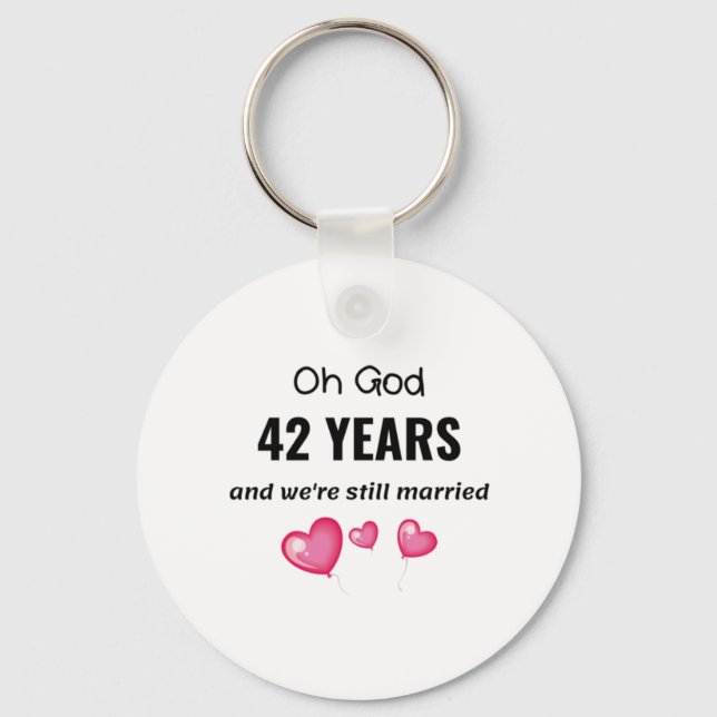42. Hochzeitstag Funny Gift für ihn oder sie Schlüsselanhänger (Vorderseite)