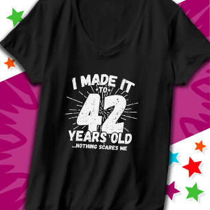 42 Jahre alt Sarcastic Meme Funny 42. Geburtstag T-Shirt