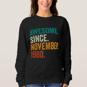 42 Jahre Alte Geschenke Phantastisch seit November Sweatshirt