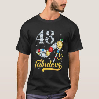 43 & Fabulous 43. Geburtstag High Heels Shoes 43 Y T-Shirt