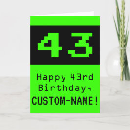 43. Geburtstag: Nerdy / Geeky Style "43" und Name Karte