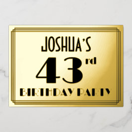 43. Geburtstagsparty — Art Deco Look "43" + Name Folieneinladung