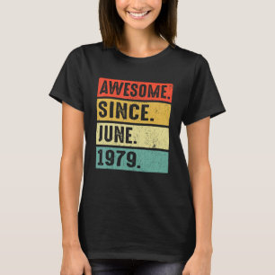 43 Jahre Phantastisch seit Juni 1979 43. Geburtsta T-Shirt