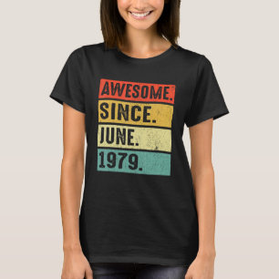 43 Jahre Phantastisch seit Juni 1979 43. Geburtsta T-Shirt