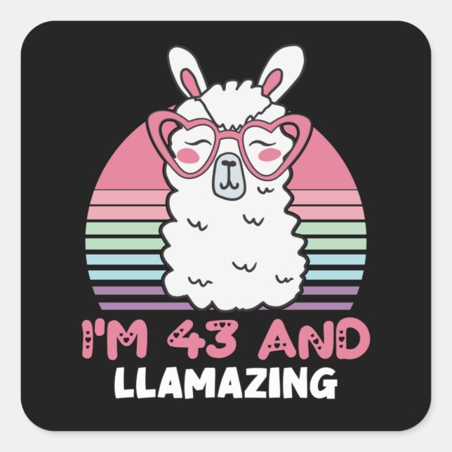43 Year Old Bday Llamazing 43rd Birthday Llama Quadratischer Aufkleber (Vorderseite)