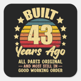 43 Years Ago All Parts Original 43th Birthday Quadratischer Aufkleber