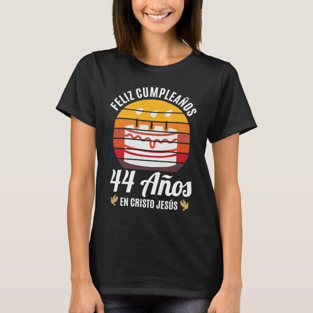 44 Años Cumpleaños En Cristo Jesús Spanish T-Shirt (Vorderseite)