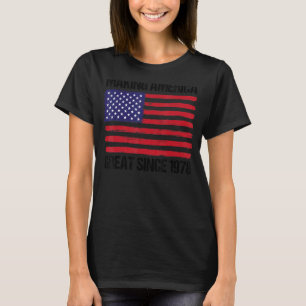 44. Geburtstag Amerika wird großartig seit 1978 T-Shirt