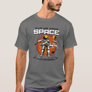 44. Geburtstag Astronaut geben mir etwas Platz ich T-Shirt