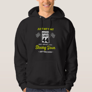 44. Geburtstag Geschwindigkeitsbegrenzung Zeichen Hoodie
