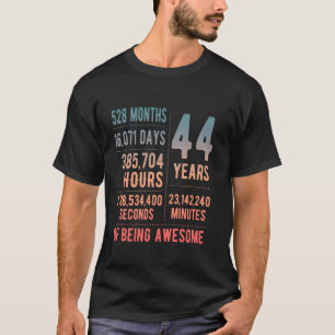 44. Geburtstag Männer Frauen Lustig 44 Jahre Alt T-Shirt
