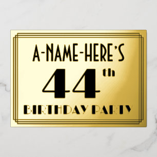 44. Geburtstagsfeier — Art Deco-Look „44“ + Name Folieneinladung
