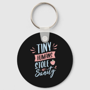 44.Tiny Humans haben mir meine Nächstenliebe gest Schlüsselanhänger