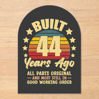 44 Years Ago All Parts Original 44th Birthday  Acryleinladungen