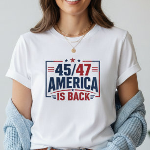45-47 America Is Back Frauen Patriotisch T-Shirt