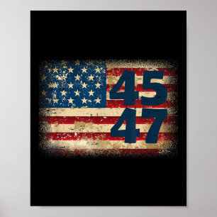 45 47 Donald Trump 2025 Amerikanische Flagge Poster