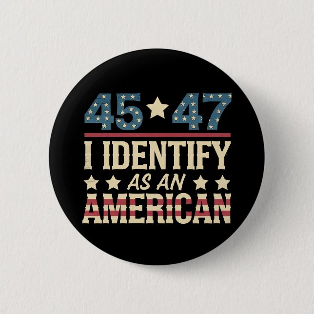 45 47 Ich identifiziere mich als amerikanische Fla Button (Vorderseite)