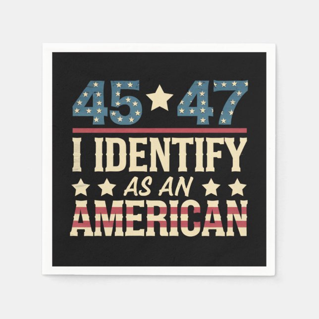 45 47 Ich identifiziere mich als amerikanische Fla Serviette (Vorderseite)