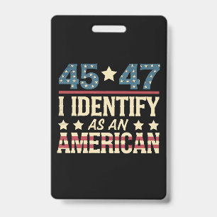 45 47 Ich identifiziere mich als eine amerikanisch Ausweis