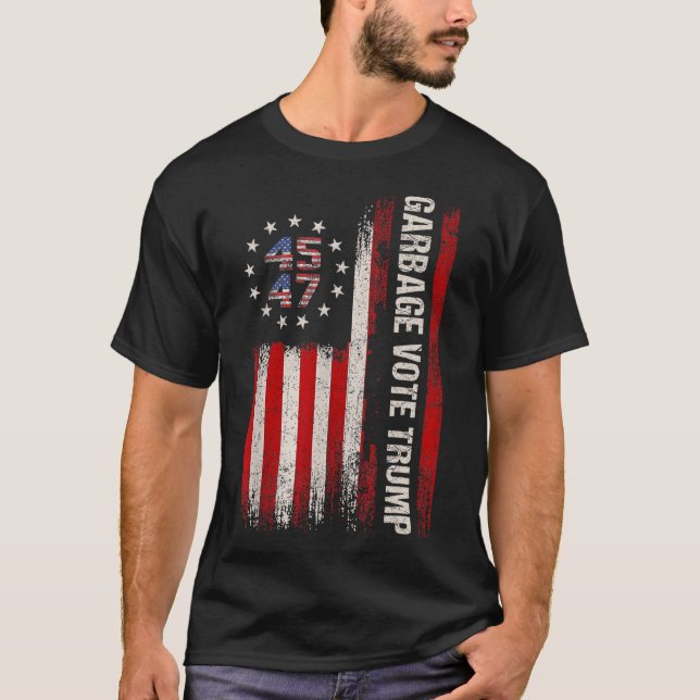 45 47 Trump 2024 Wahl Amerikanische Flagge Garbyge T-Shirt (Vorderseite)