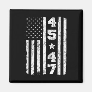 45 47 Trump Vintag US-Flagge 2024 Präsident Electi Magnet
