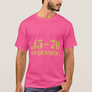 45-70 Buffalo Jagd Western Shooting T-Shirt