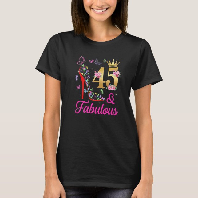 45 & Fabulous 45 Years Old 45 th Bday Butterflies  T-Shirt (Vorderseite)