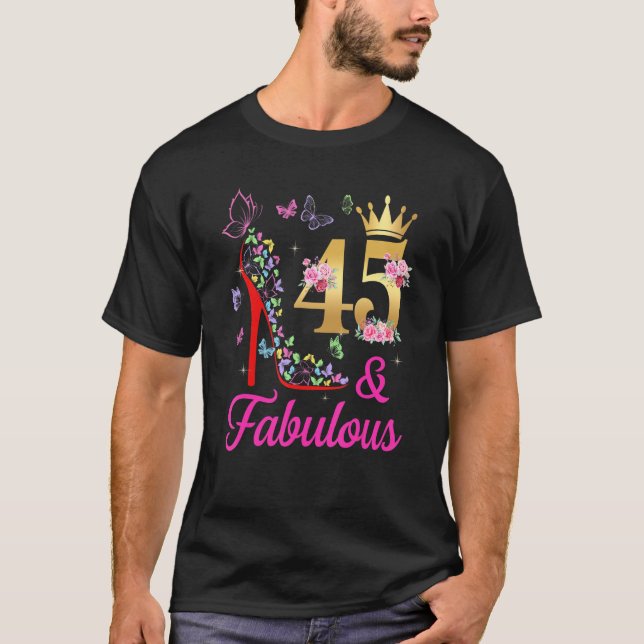 45 & Fabulous 45 Years Old 45 th Bday Butterflies  T-Shirt (Vorderseite)